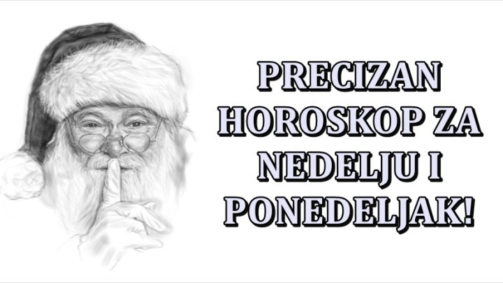 Precizan horoskop za nedelju i ponedeljak za sve znake zodijaka!