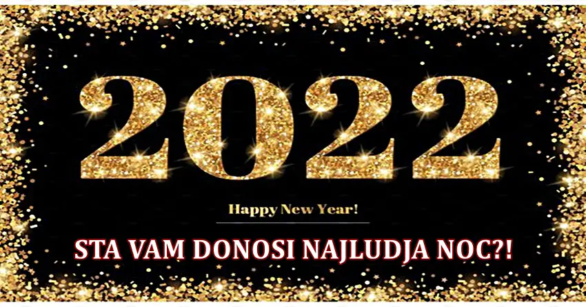 Sta vas ocekuje u novogodisnjoj noci?! Vas znak vam otkriva… Sta vas ocekuje u novogodisnjoj noci?! Vas znak vam otkriva…