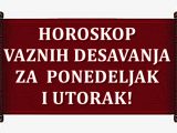 Horoskop za ponedeljak i utorak