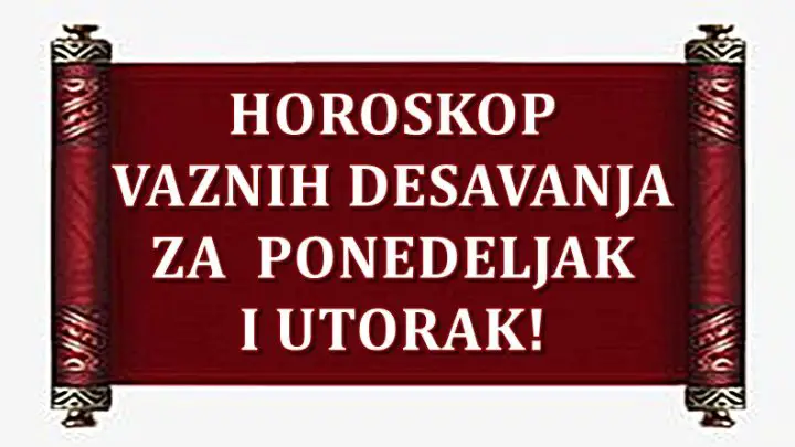 Horoskop za PONEDELJAK I UTORAK! Nekoga ceka cudo!