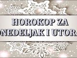 Horoskop za ponedeljak i utorak.