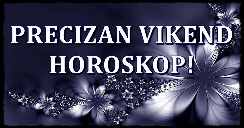 Precizan vikend horoskop! Nekome slede promene!