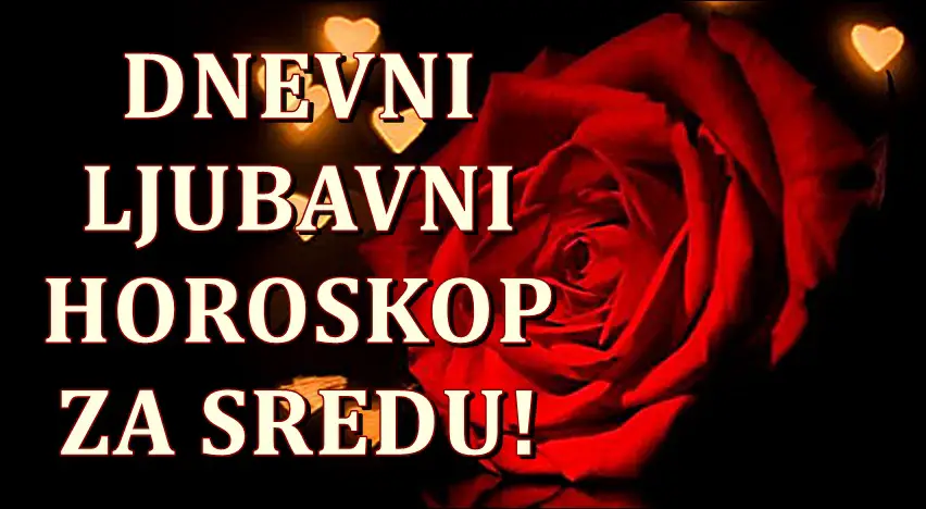 Dnevni ljubavni horoskop za 5. januar! Nekoga ceka veliki preokret!