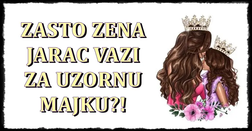 Uzorna majka! Zena jarac je roditelj za primer! Evo zasto…