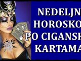 Nedeljni horoskop po ciganskim kartama.