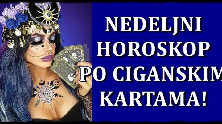 Nedeljni horoskop po ciganskim kartama!