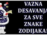 Vazna desavanja za sve znake zodijaka.