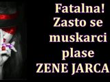 Zena jarac je fatalna.