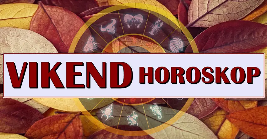 Precizan vikend horoskop! Nekoga ceka tezak vikend! Precizan vikend horoskop! Nekoga ceka tezak vikend!