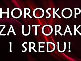 Horoskop za naredna dva dana.