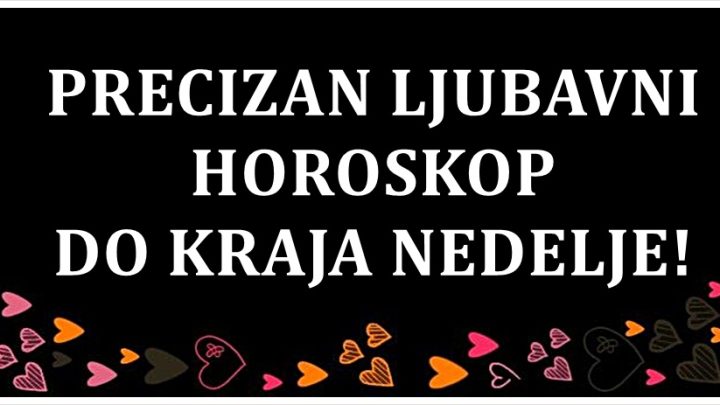 Precizan ljubavni horoskop do kraja nedelje! Nekoga ceka razocarenje!