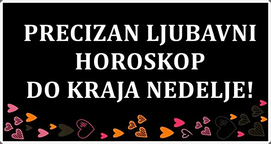 Precizan ljubavni horoskop do kraja nedelje! Nekoga ceka razocarenje!