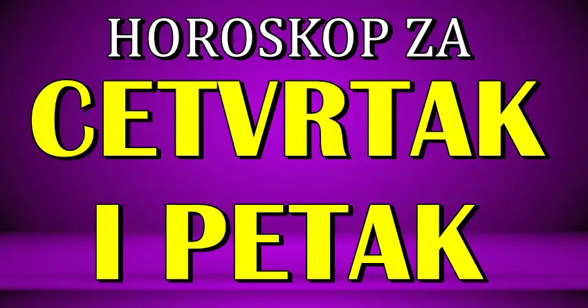 U naredna dva dana neko ce doziveti sok! Horoskop za cetvrtak i petak!