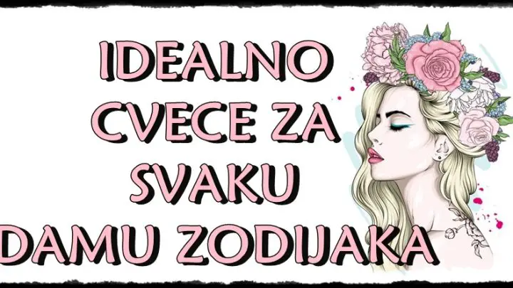 Dame saznajte koji cvet vam odgovara prema znaku zodijaka!