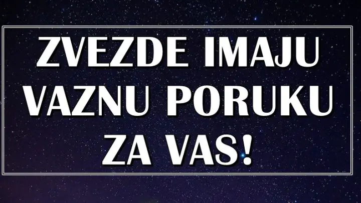 Zvezde porucuju! Sta su vazno spremile svakom znaku zodijaka?!