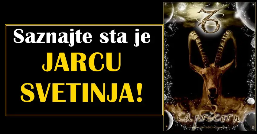 Jarcu je na prvom mestu u zivotu samo jedno! Saznajte sta?! Jarcu je na prvom mestu u zivotu samo jedno! Saznajte sta?!