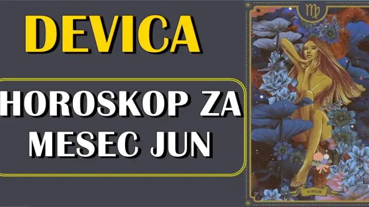 DEVICA: horoskop za JUN mesec! Očekujte neočekivano!