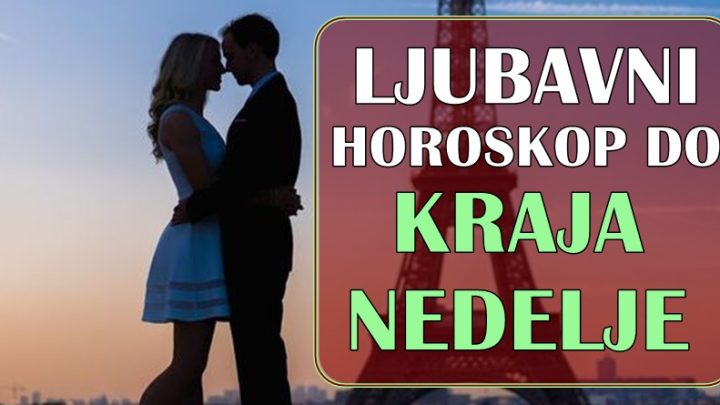 LJUBAVNI horoskop do KRAJA NEDELJE za sve znake zodijaka!