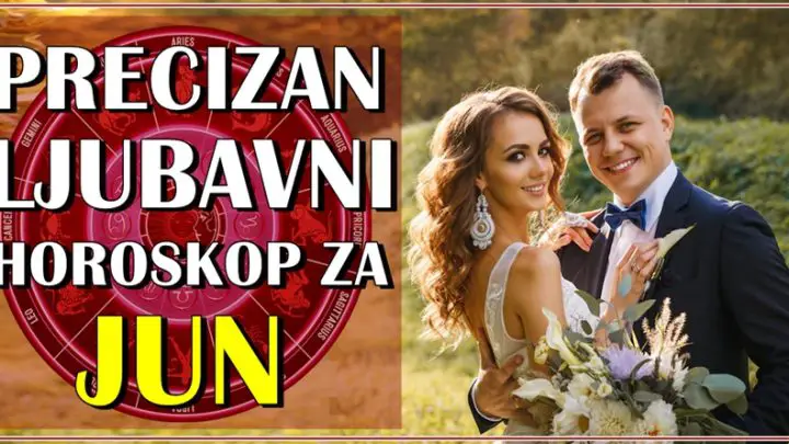 LJUBAVNI HOROSKOP ZA JUN! Imamo za nekoga sjajne vesti!