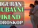 Siguran vikend ljubavni horoskop