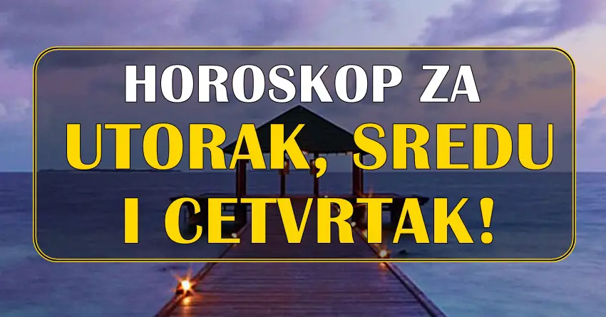 Astro za UTORAK, SREDU I ČETVRTAK! Čarolija se sprema!