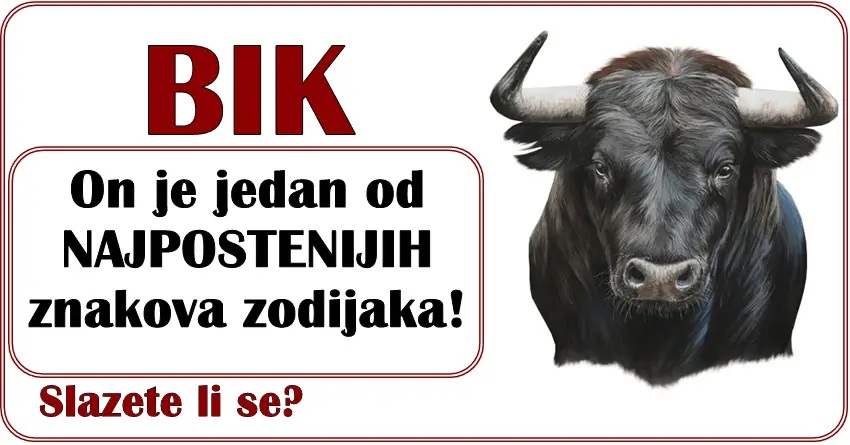 BIK je jedan od najpoštenijih znakova zodijaka! Evo i zašto!