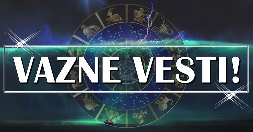 Horoskop vaznih vesti! Nekome sledi period promena! Horoskop vaznih vesti! Nekome sledi period promena!