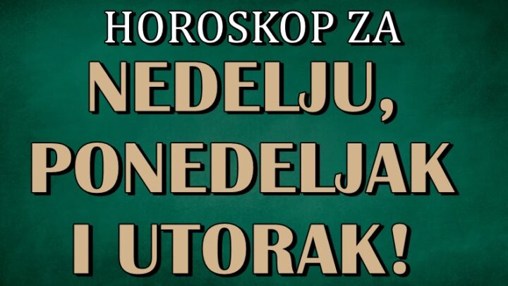 Astro za NEDELJU PONEDELJAK I UTORAK! Jarcu vreme promena, a nekome sledi ljubavna kriza!