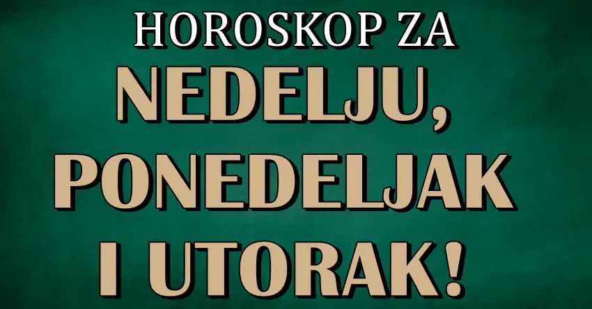 Astro za NEDELJU PONEDELJAK I UTORAK! Jarcu vreme promena, a nekome sledi ljubavna kriza! Astro za NEDELJU PONEDELJAK I UTORAK! Jarcu vreme promena, a nekome sledi ljubavna kriza!