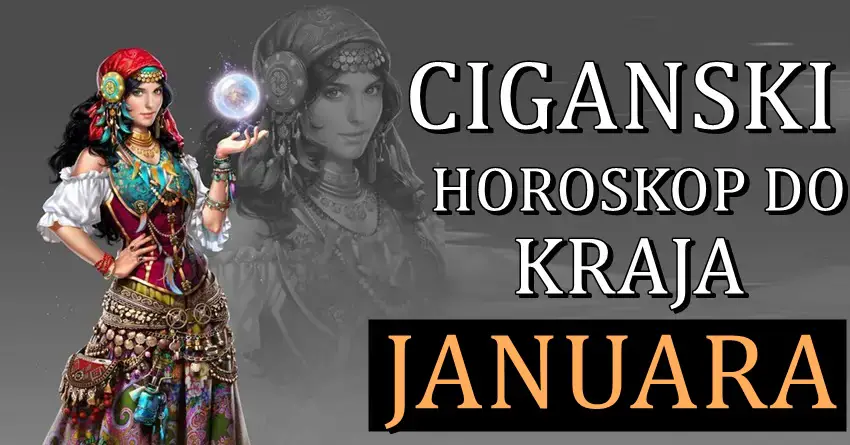 Cigansko prorocanstvo do kraja meseca JANUARA! Nekome finansije nikada bolje! Cigansko prorocanstvo do kraja meseca JANUARA! Nekome finansije nikada bolje!