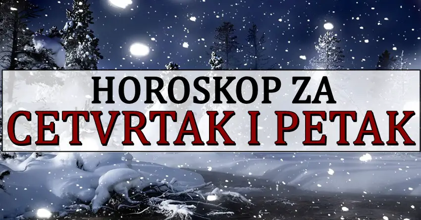 Veliko predvidjanje za cetvrtak i petak! Nekome sreca dolazi! Veliko predvidjanje za cetvrtak i petak! Nekome sreca dolazi!