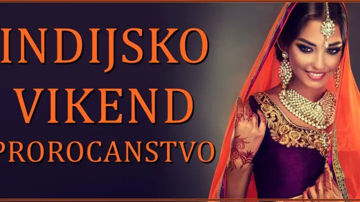 INDIJSKO VIKEND PROROCANSTVO nekome salje vazno upozorenje!