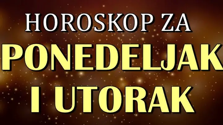 Astro predvidjanje za ponedeljak i utorak! Nekome sjajani dani!