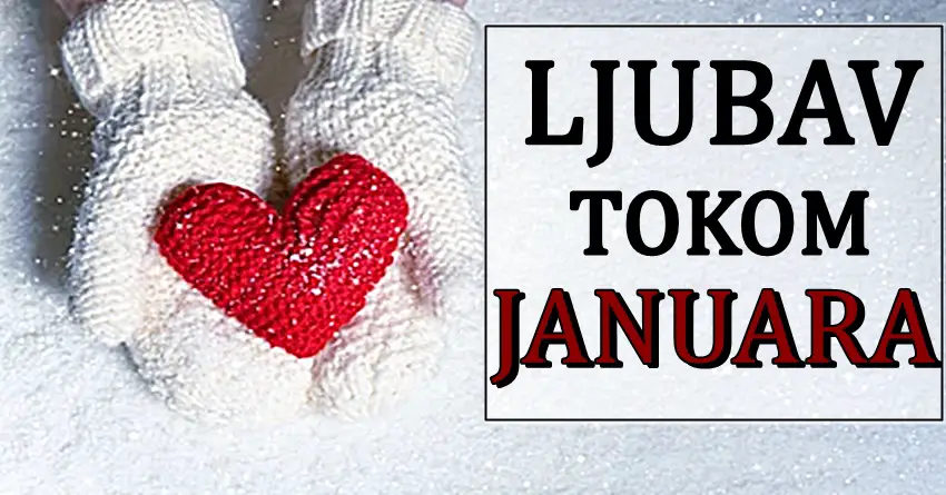 LjUBAV tokom JANUARA nekome donosi veliku srecu! LjUBAV tokom JANUARA nekome donosi veliku srecu!