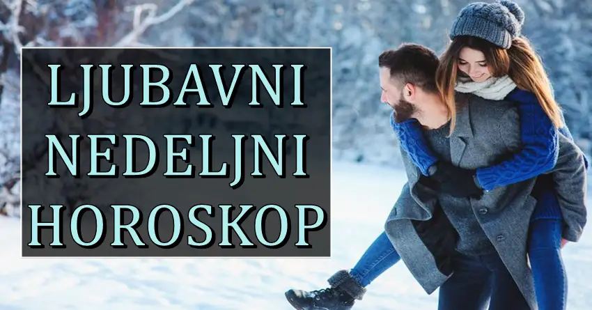 Astro ljubav tokom nedelje! Nekome veoma napeta nedelja! Neko ce da stavi tacku na svoju vezu! Astro ljubav tokom nedelje! Nekome veoma napeta nedelja! Neko ce da stavi tacku na svoju vezu!