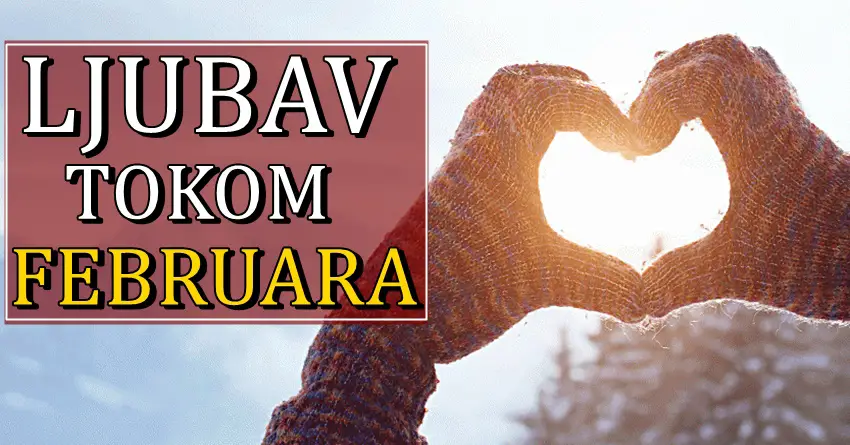 LjUBAV tokom FEBRUARA nekome donosi veliku srecu! LjUBAV tokom FEBRUARA nekome donosi veliku srecu!