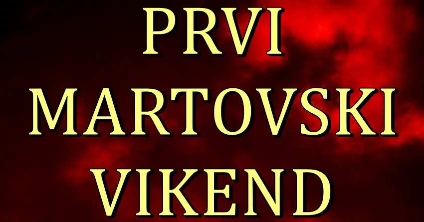 PRVI MARTOVSKI VIKEND je stigao i donosi magiju! PRVI MARTOVSKI VIKEND je stigao i donosi magiju!