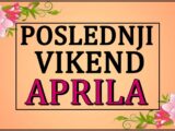 Poslednji vikend aprila