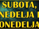 Subotu, nedelju i ponedeljak