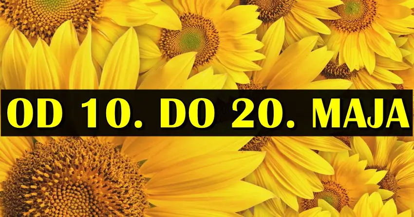 Horoskop od 10. do 20. MAJA! Nekome veliki preokret! Horoskop od 10. do 20. MAJA! Nekome veliki preokret!