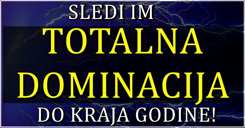 Do KRAJA godine sledi TOTALNA DOMINACIJA ova dva znaka:Dugo su bili na DNU,sad je red na SRECU!