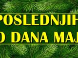 Poslednjih 10 dana maja