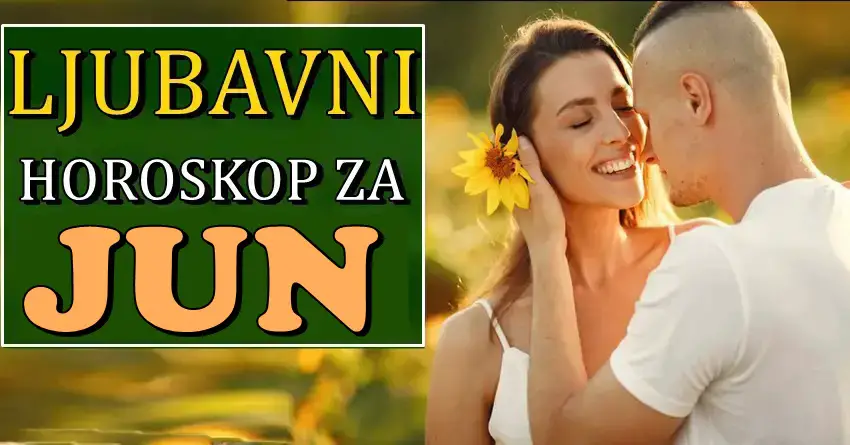 LjUBAV tokom JUNA nekome donosi veliku srecu! LjUBAV tokom JUNA nekome donosi veliku srecu!