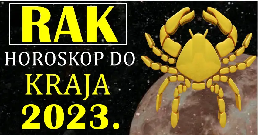 RAK do KRAJA 2023. godine ce promeniti mnogo toga u zivotu! VELIKE PROMENE!