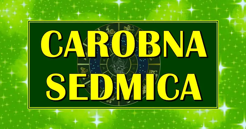 CAROBNA SEDMICA: Ovim znacima stize jedna od NAJLEPSIH NEDELJA U ZIVOTU!