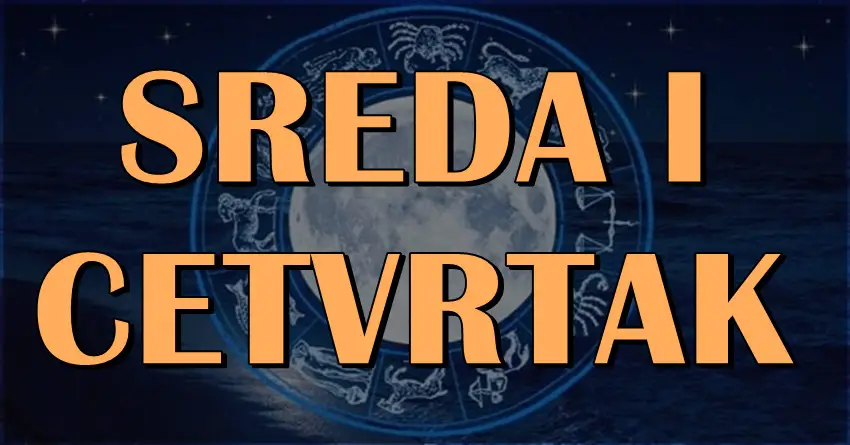 Sreda i cetvrtak ce jednom znaku doneti veliki sok, raku neocekivano, a jarcu caroliju! Sreda i cetvrtak ce jednom znaku doneti veliki sok, raku neocekivano, a jarcu caroliju!