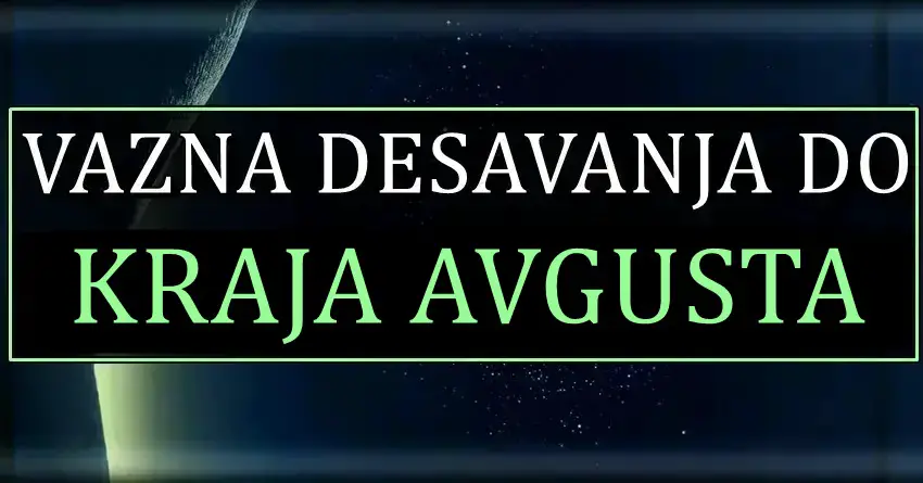 Do kraja AVGUSTA! Najvaznija desavanja za sve znake zodijaka!