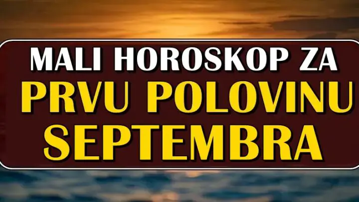 Horoskop za PRVU POLOVINU SEPTEMBRA! Kuca li vam sreca ili neocekivana igra sudbine?