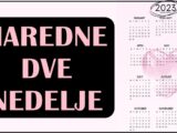 Naredne dve nedelje