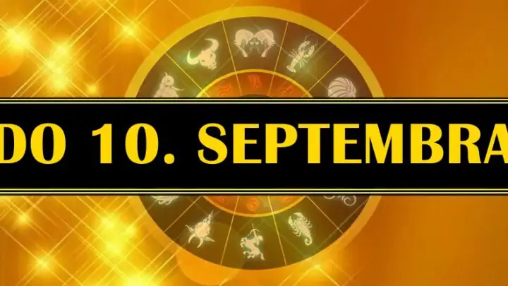 Horoskop do 10. SEPTEMBRA! Nekome veoma vazan period! Velike promene dolaze!